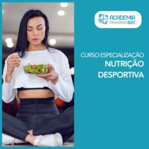 Curso de Especialização em Nutrição Desportiva- Academia PHARMABSC