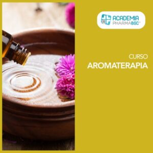 Curso em Aromaterapia - Academia PHARMABSC