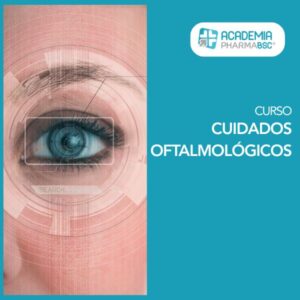 Curso em Cuidados Oftalmológicos - Academia PHARMABSC