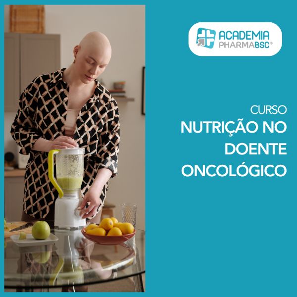 Curso em Nutrição no Doente Oncológico - Academia PHARMABSC