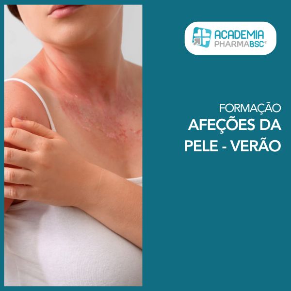 Formação em Afeções da Pele Edição Verão - Academia PHARMABSC